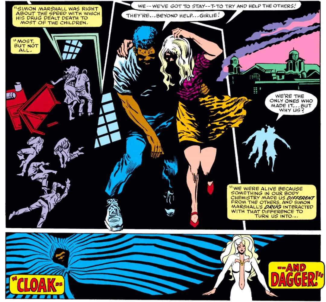 The two teens dubbed themselves Cloak and Dagger and declared war on drug crime.