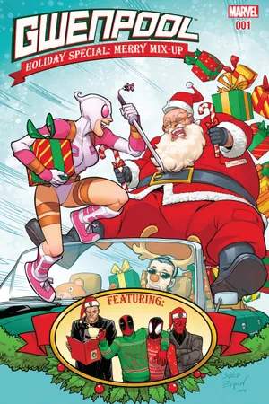 Gwenpool Holiday Special: Merry Mix-Up (2016) #1