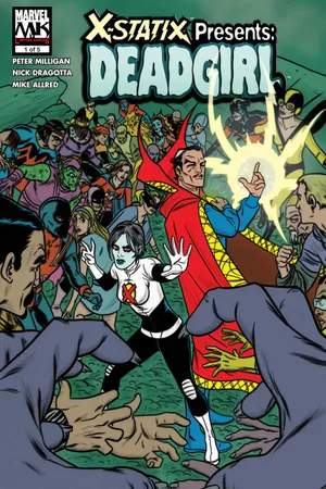 X-Statix Presents: Dead Girl (2006) #1