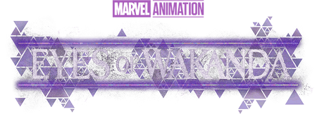 Marvel Animation's Eyes of Wakanda Disney+ TV Show Season 1 Logo