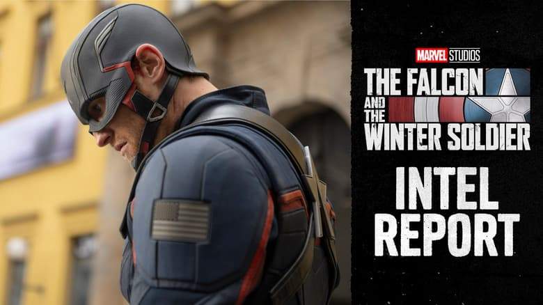 The Falcon and The Winter Soldier: Episode 104 Intel Report