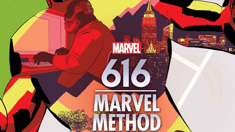 Marvel's 616 Marvel Method