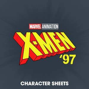 Marvel Multiverse RPG | X-Men '97 Character Sheets