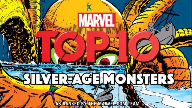 Marvel Top 10 Silver Age Monsters