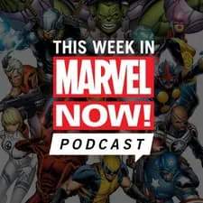 This Week in Marvel NOW! Digital Series Podcast Poster