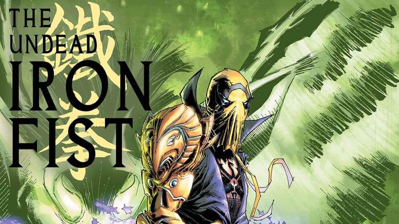 'The Undead Iron Fist' #1 Preview: Danny Rand Returns to the Land of the Living to Save the Legacy of the Iron Fist