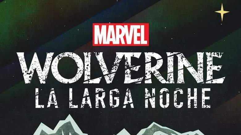 ‘Marvel’s Wolverine: La Larga Noche’
