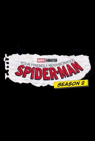 Marvel Animation's Your Friendly Neighborhood Spider-Man Disney+ TV Show Season 2 Logo on Black
