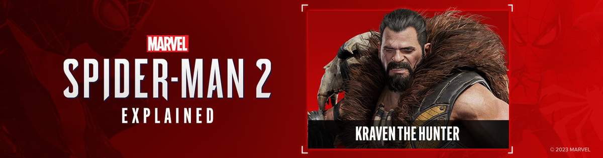 'Marvel's Spider-Man 2' Explained: Who Is Kraven the Hunter?