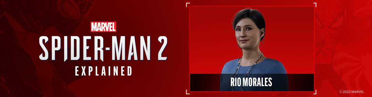 'Marvel's Spider-Man 2' Explained: Who Is Rio Morales?