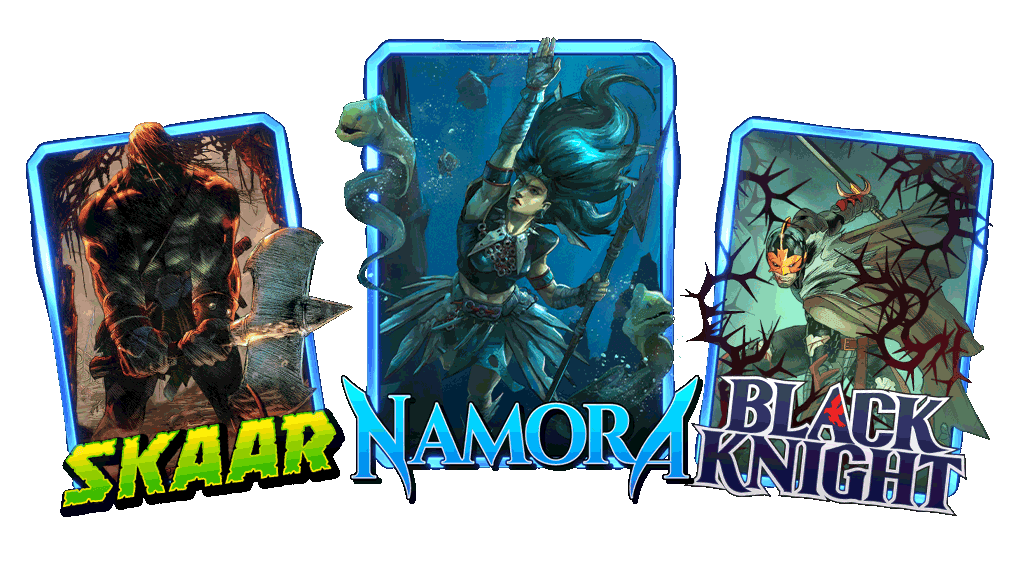 MARVEL SNAP Skaar Namora Black Knight