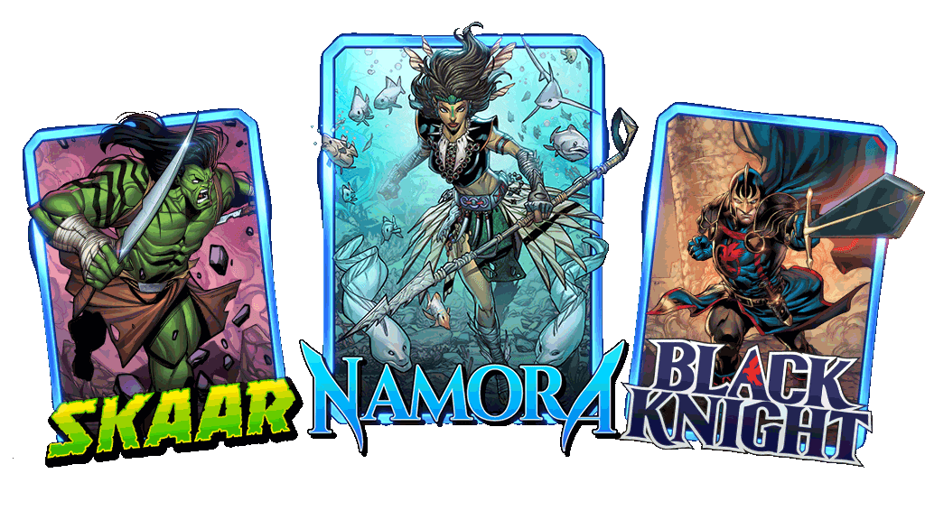 MARVEL SNAP Skaar Namora Black Knight