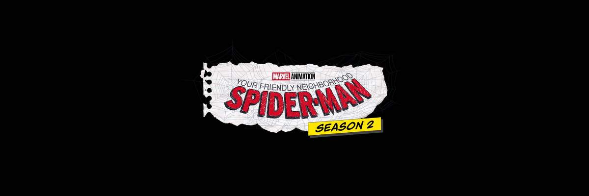 Marvel Animation's Your Friendly Neighborhood Spider-Man Disney+ TV Show Season 2 Logo on Black