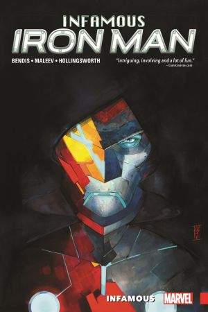 INFAMOUS IRON MAN VOL. 1: INFAMOUS (Trade Paperback)