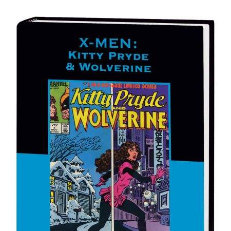 X-MEN: KITTY PRYDE & WOLVERINE (2008)