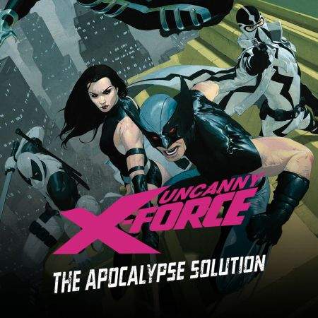 UNCANNY X-FORCE: THE APOCALYPSE SOLUTION 1 (2011)