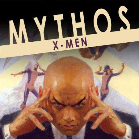 MYTHOS: X-MEN 1 (2006)