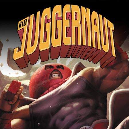 KID JUGGERNAUT (2025)