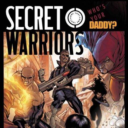 SECRET WARRIORS SPECIAL: WHO'S YOUR DADDY? DIGITAL COMIC 1 (2009)