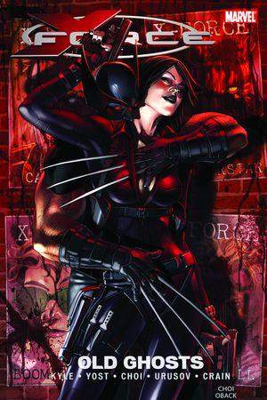 X-Force Vol. 2: Old Ghosts (Trade Paperback)