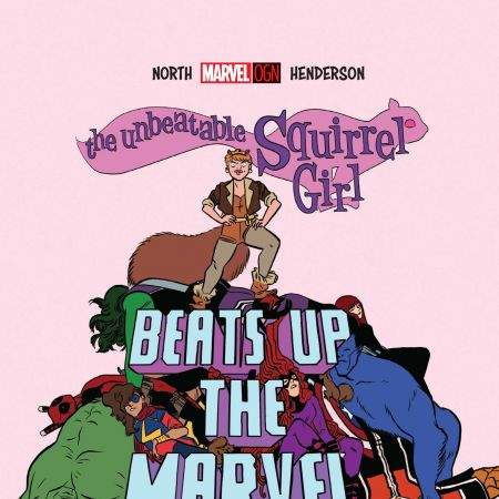The Unbeatable Squirrel Girl Beats Up the Marvel Universe (2016)
