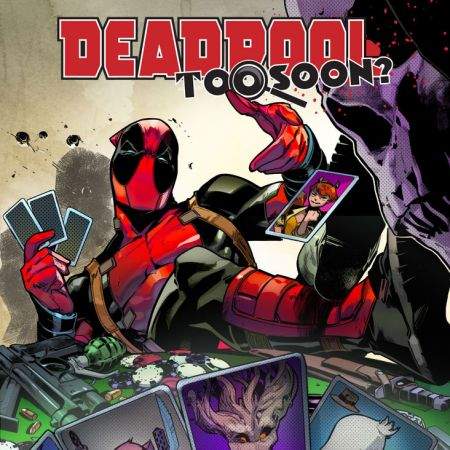 Deadpool: Too Soon Infinite Comic (2016)