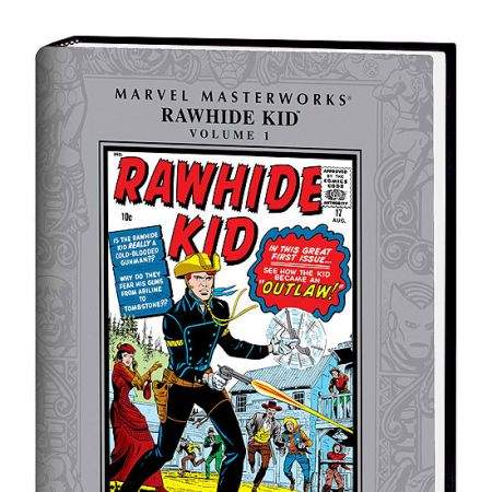 MARVEL MASTERWORKS: RAWHIDE KID VOL. 1 (2006)