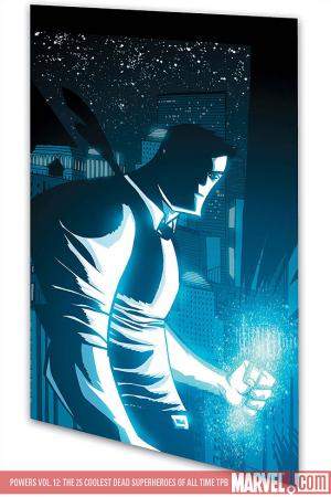 POWERS VOL. 12: THE 25 COOLEST DEAD SUPERHEROES OF ALL TIME (Trade Paperback)