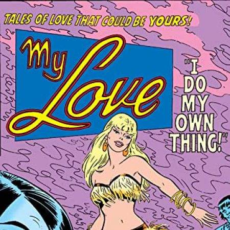 My Love (1969 - 1976)