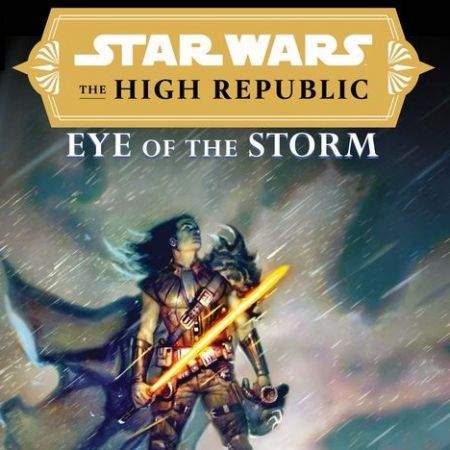 Star Wars: The High Republic - Eye of the Storm (2022)